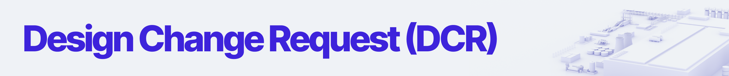 Design Change Request